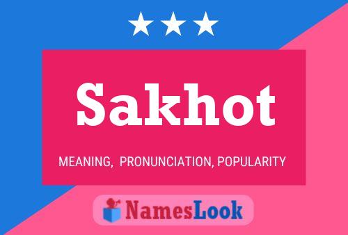 Sakhot Name Poster