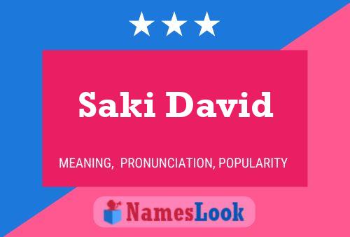 Saki David Name Poster