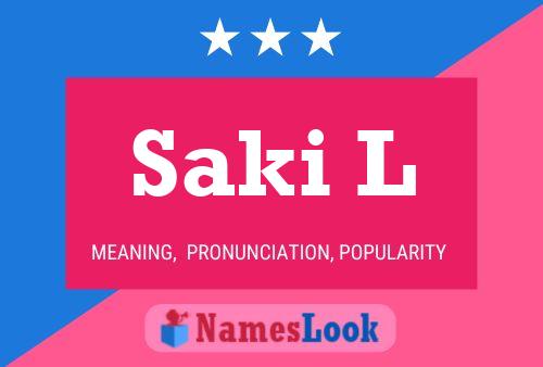 Saki L Name Poster