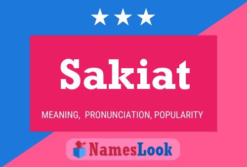 Sakiat Name Poster