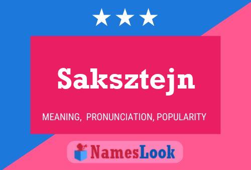 Saksztejn Name Poster