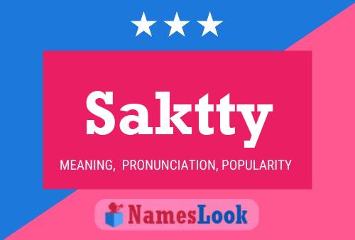 Saktty Name Poster