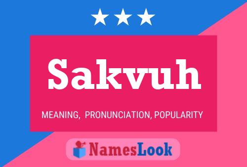 Sakvuh Name Poster