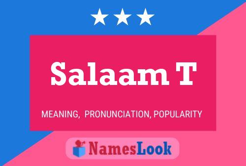 Salaam T Name Poster