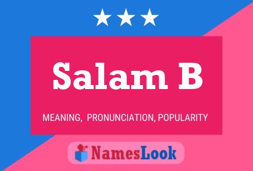 Salam B Name Poster