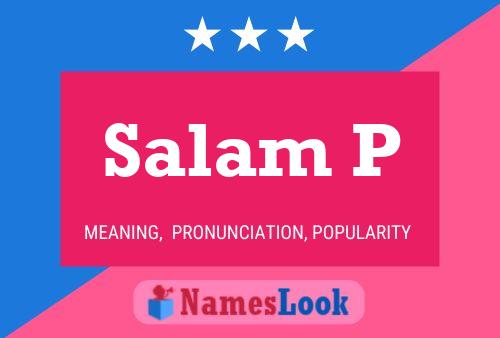 Salam P Name Poster