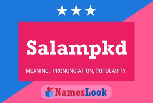 Salampkd Name Poster