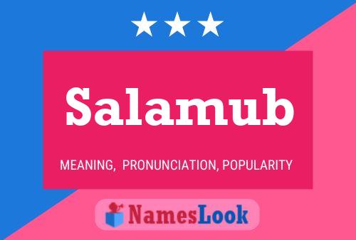 Salamub Name Poster