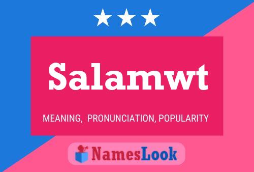 Salamwt Name Poster