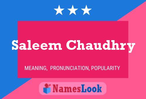 Saleem Chaudhry Name Poster