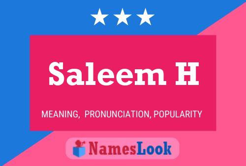 Saleem H Name Poster