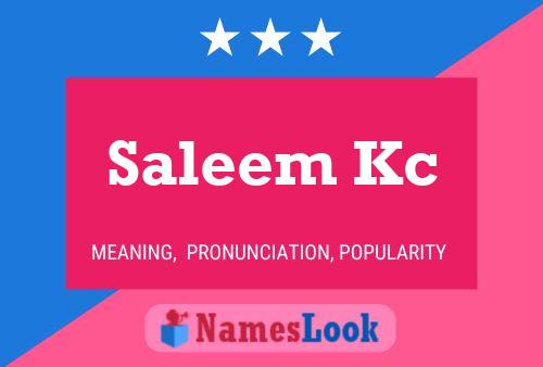 Saleem Kc Name Poster