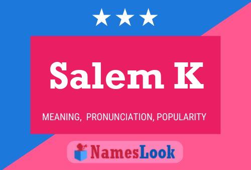 Salem K Name Poster