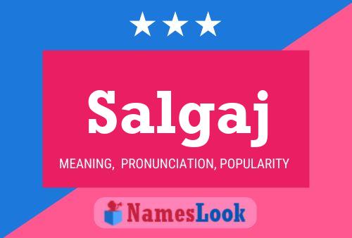 Salgaj Name Poster