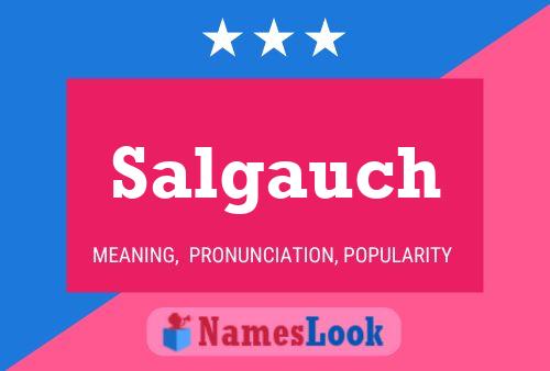 Salgauch Name Poster