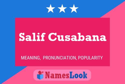 Salif Cusabana Name Poster