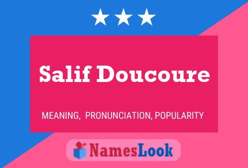 Salif Doucoure Name Poster