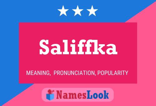 Saliffka Name Poster