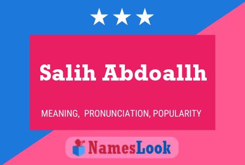 Salih Abdoallh Name Poster