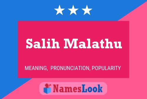 Salih Malathu Name Poster