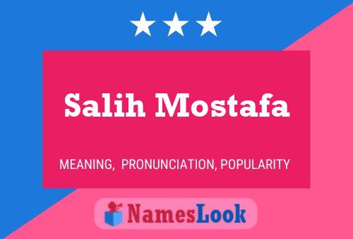 Salih Mostafa Name Poster