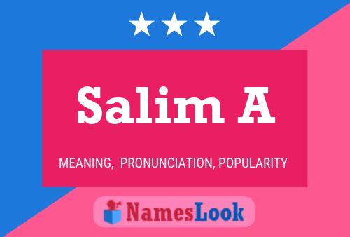 Salim A Name Poster