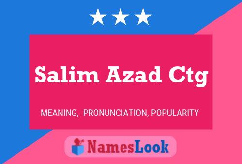 Salim Azad Ctg Name Poster