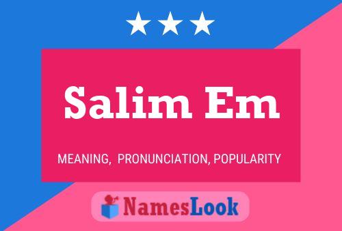 Salim Em Name Poster