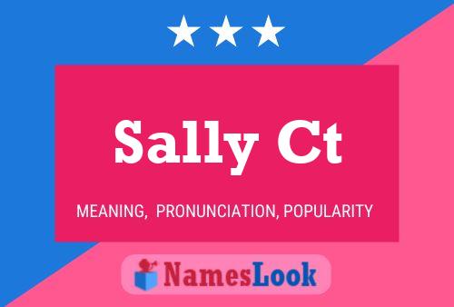 Sally Ct Name Poster