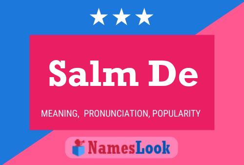 Salm De Name Poster