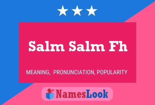 Salm Salm Fh Name Poster