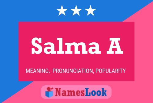 Salma A Name Poster