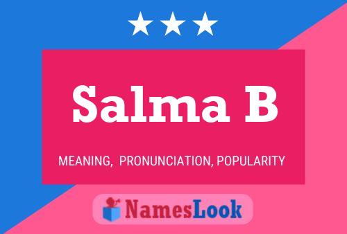 Salma B Name Poster