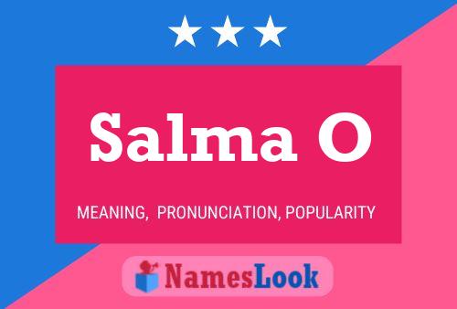 Salma O Name Poster