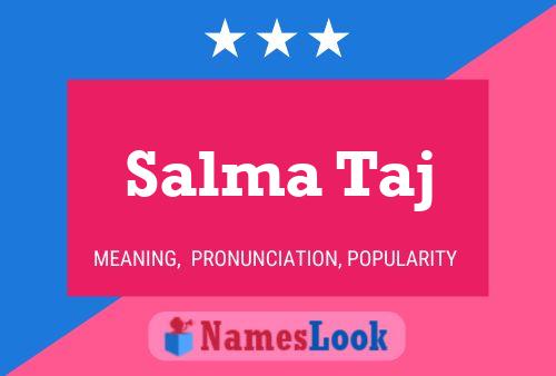 Salma Taj Name Poster