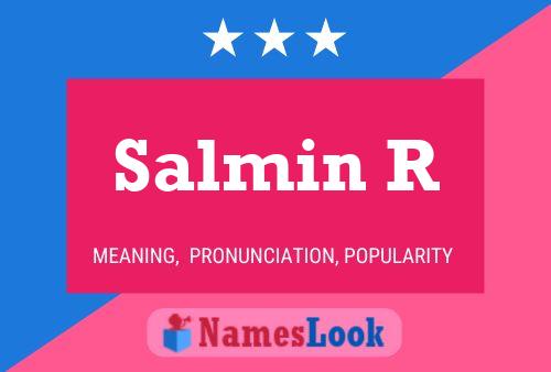 Salmin R Name Poster