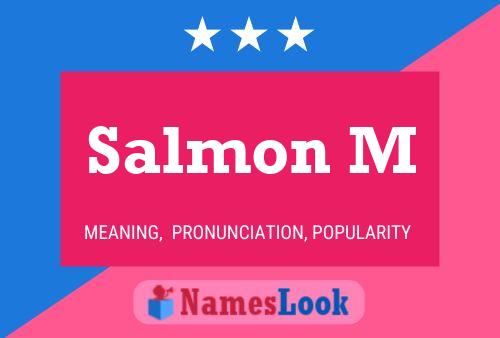 Salmon M Name Poster