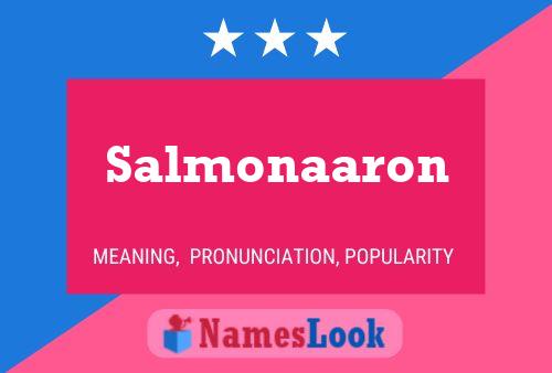 Salmonaaron Name Poster