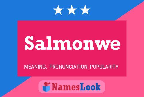 Salmonwe Name Poster