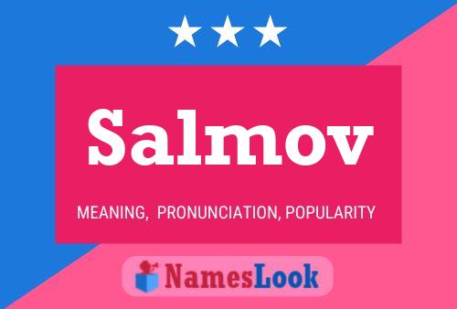 Salmov Name Poster