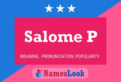 Salome P Name Poster