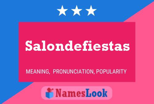 Salondefiestas Name Poster