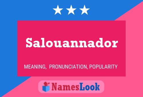 Salouannador Name Poster