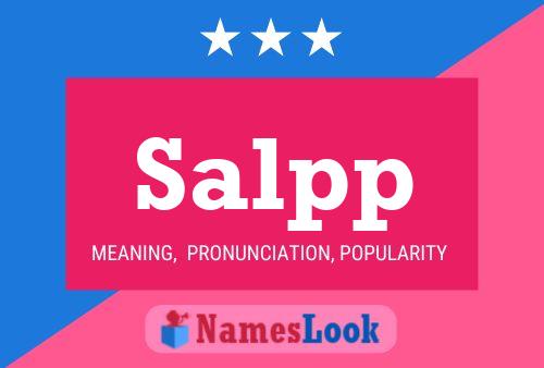 Salpp Name Poster