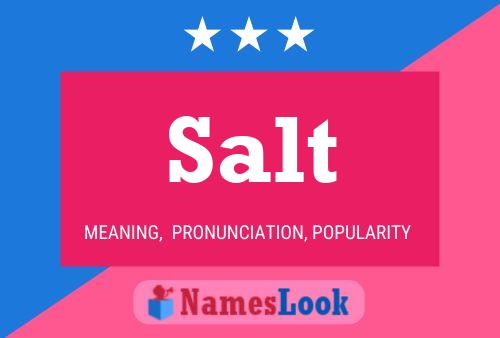 Salt Name Poster