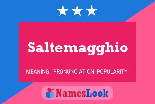 Saltemagghio Name Poster