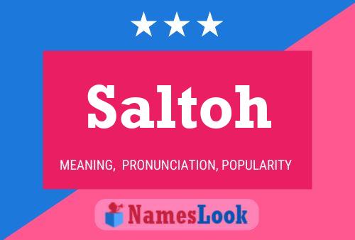 Saltoh Name Poster