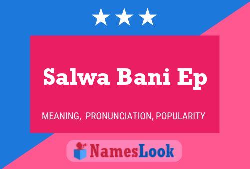 Salwa Bani Ep Name Poster