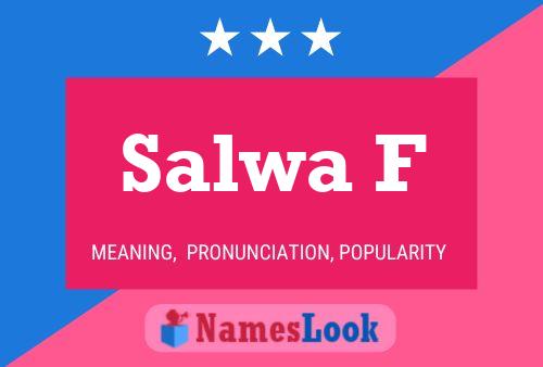 Salwa F Name Poster