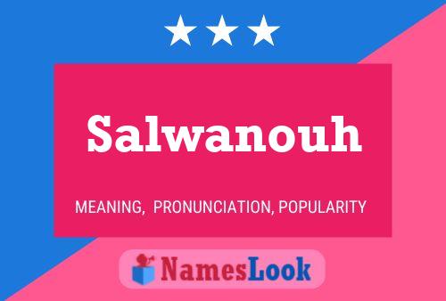 Salwanouh Name Poster